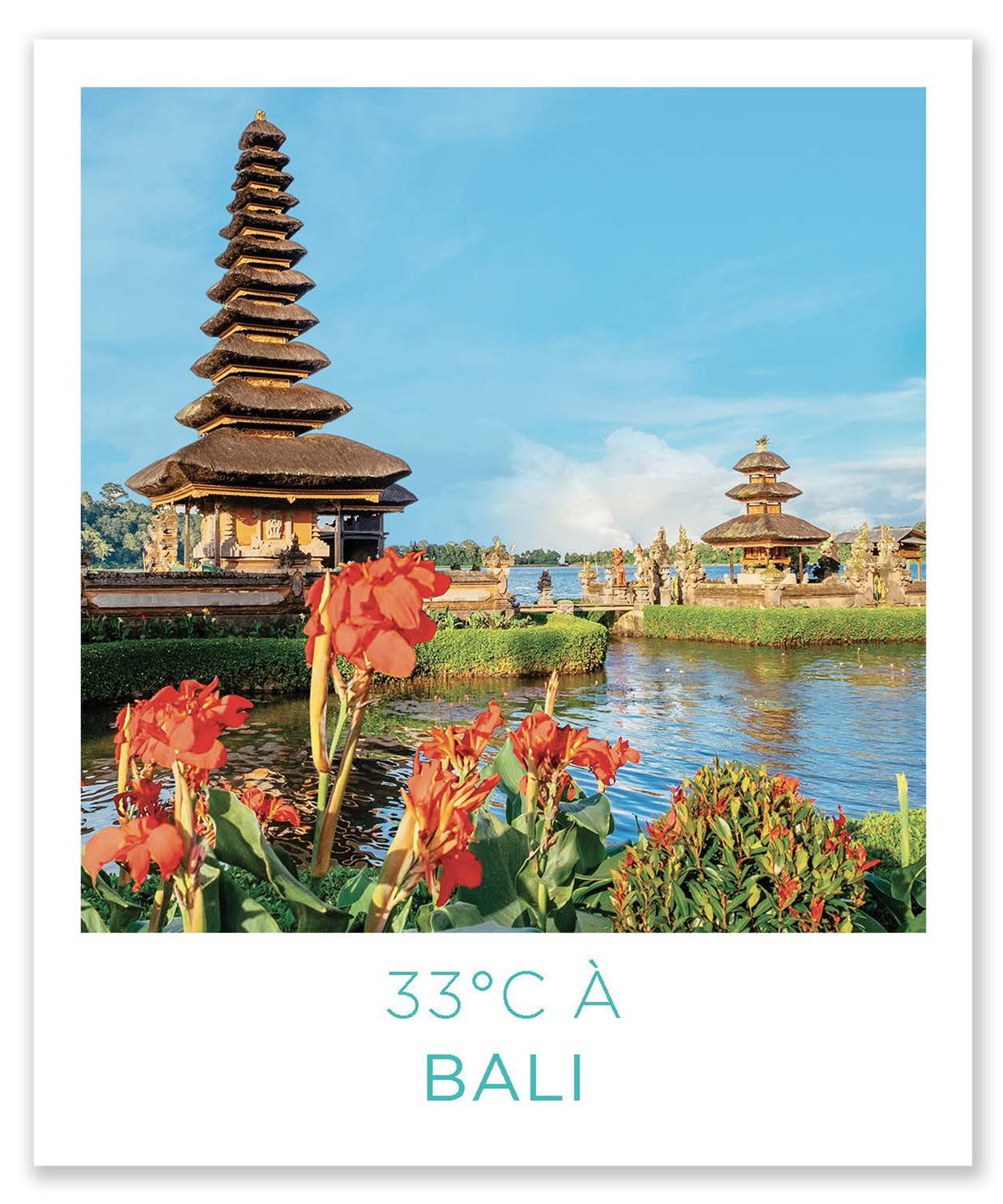 33° à Bali